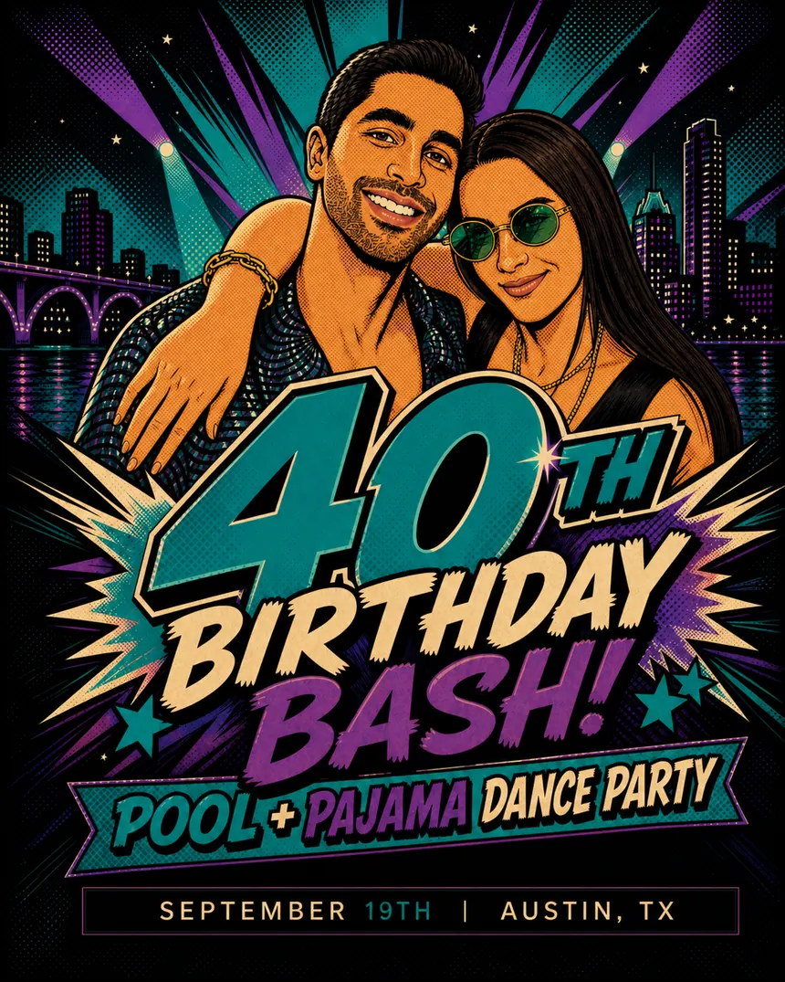 Pool + Pajamas — 40th Birthday Bash. Pool and pajama dance party, September 19th, Austin TX.